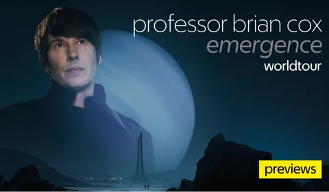 Professor Brian Cox Emergence Preview