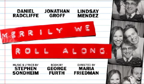 Merrily We Roll Along on Broadway at Hudson Theatre, New York