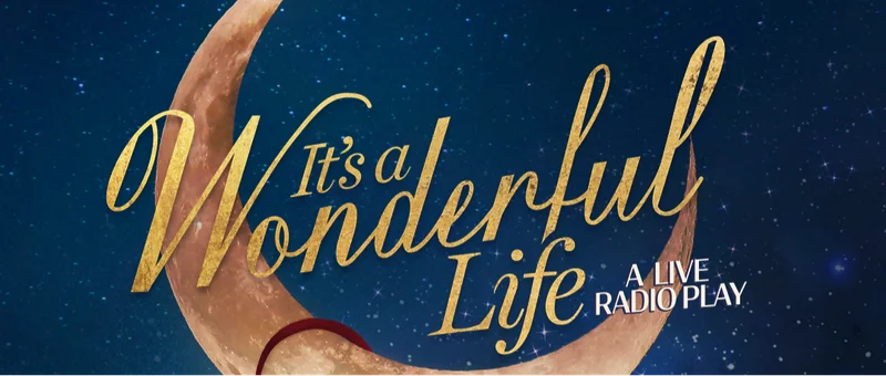 It’s A Wonderful Life: A Live Radio Play on Broadway New York