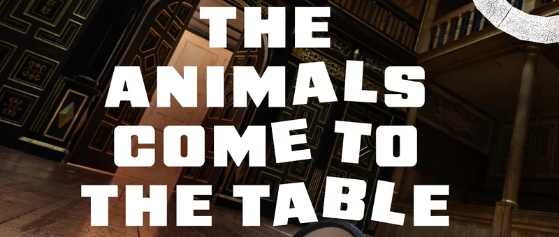 The Animals Come to the Table London