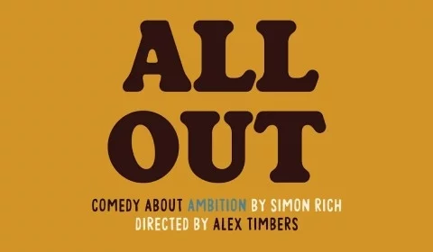 All Out: Comedy About Ambition on Broadway