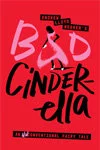 Bad Cinderella on Broadway