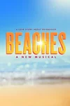 Beaches: The Musical on Broadway