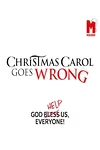 Christmas Carol Goes Wrong