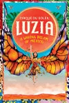 Cirque du Soleil: Luzia