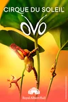 Cirque du Soleil: OVO