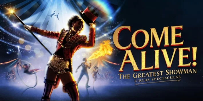 Come Alive! The Greatest Showman Circus Spectacular hero image