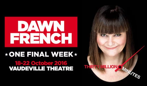 Dawn French: 30 Million Minutes Tickets - London | SeatPlan