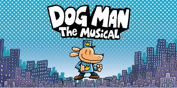 Dog Man: The Musical hero image