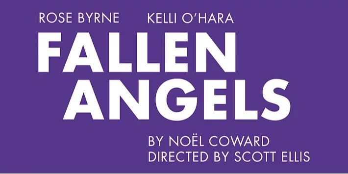 Fallen Angels on Broadway at Todd Haimes Theatre, New York