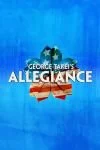 George Takei's Allegiance