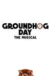 Groundhog Day on Broadway