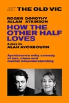 How The Other Half Loves