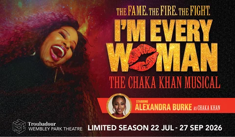 I'm Every Woman: The Chaka Khan Musical