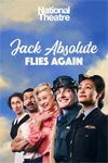 Jack Absolute Flies Again