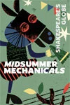 Midsummer Mechanicals