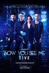 Now You See Me Live