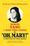 Oh, Mary! on Broadway