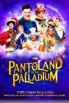 Pantoland at the Palladium