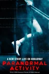 Paranormal Activity on Broadway