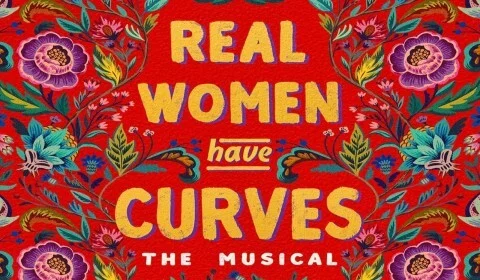 Real Women Have Curves: The Musical on Broadway