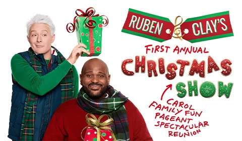 Ruben & Clay’s First Annual Christmas Carol Family Fun Pageant Spectacular Reunion Show on Broadway hero image