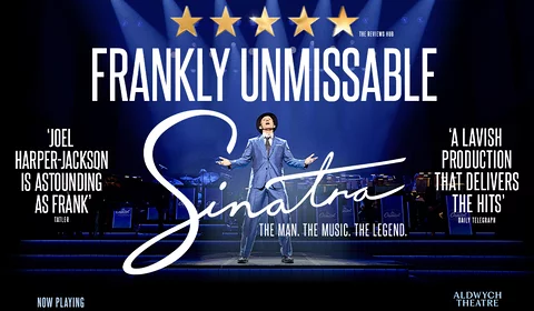 Sinatra The Musical at Aldwych Theatre, London