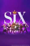 Six the Musical on Broadway
