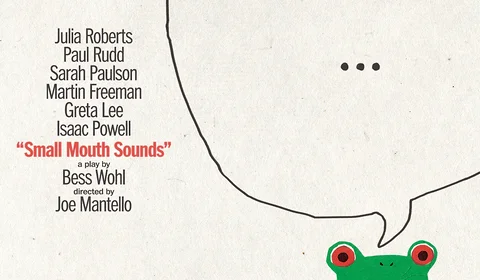 Small Mouth Sounds on Broadway