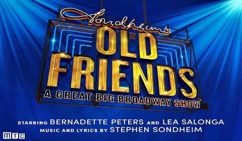 Stephen Sondheim's Old Friends on Broadway