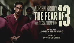 The Fear of 13 on Broadway