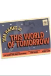 This World of Tomorrow