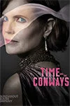Time and the Conways on Broadway