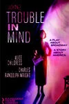 Trouble in Mind on Broadway