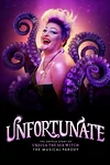 Unfortunate: The Untold Story of Ursula the Sea Witch
