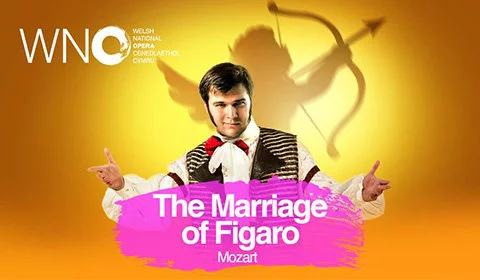 Welsh National Opera - The Marriage of Figaro