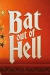 Bat Out Of Hell - The Musical