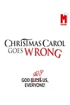 Christmas Carol Goes Wrong
