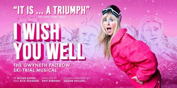 I Wish You Well - The Gwyneth Paltrow Ski-Trial Musical hero image