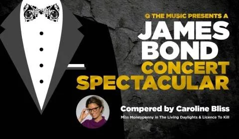 The James Bond Concert Spectacular