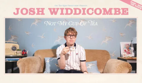 Josh Widdicombe: Not My Cup of Tea