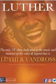 Luther - A Luther Vandross Celebration