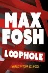 Max Fosh: Loophole