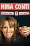 Nina Conti: Whose Face Is It Anyway?