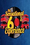 The Sensational 60's Experience