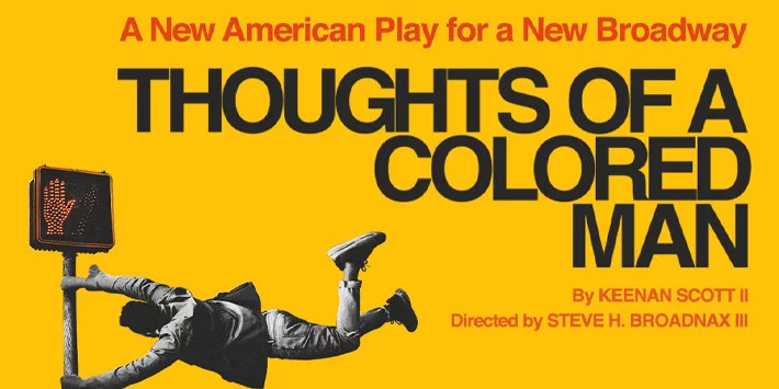 Thoughts of a Colored Man on Broadway hero image