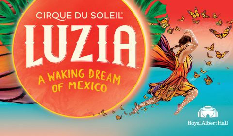 Cirque du Soleil: Luzia at Royal Albert Hall, London