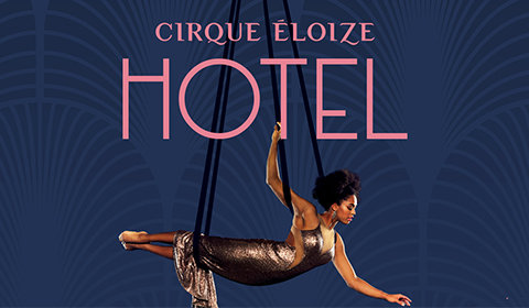 Cirque Eloize - Hotel hero image