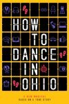 How to Dance in Ohio on Broadway
