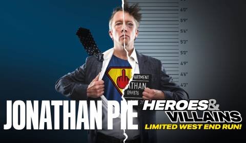 Jonathan Pie: Heroes and Villains